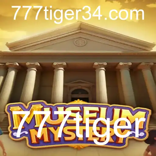 Discover MuseumMystery: Unravel the Secrets with 777tiger